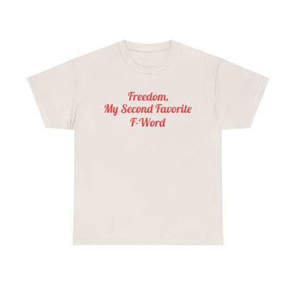 Refined Off-White Urban Unisex Cotton T-Shirt displaying 'My Second Favorite F Word' in a vibrant red print, perfect for sophisticated casual outings.