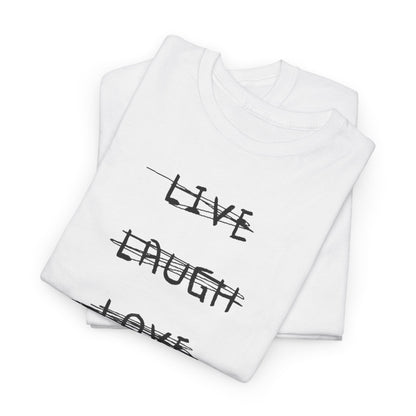 Live Laugh Love Funny Mens Womens Graphic T-Shirt, showcasing a stylish stacked design on two t-shirts, perfect for urban wear.