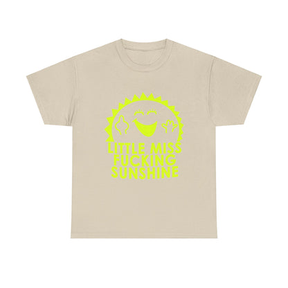 Little Miss Sunshine Women’s Graphic Cotton Funny T-Shirt Tee in beige displaying a lively neon yellow sun graphic with a joyful face and the text 'LITTLE MISS FUCKING SUNSHINE'.