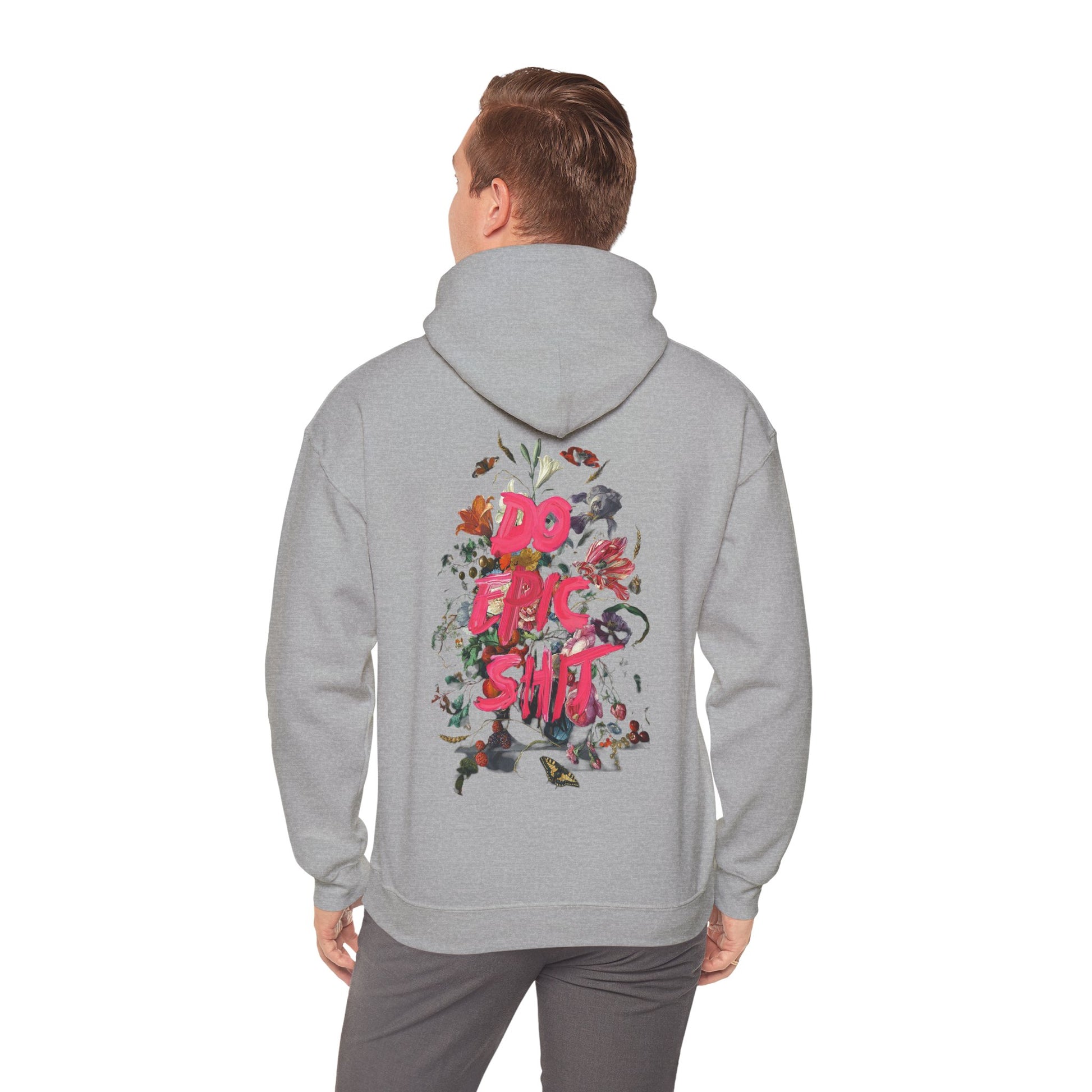 Luxury grey hoodie featuring a vibrant floral graphic design with the phrase 'DO EPIC SH*T' prominently displayed on the back.