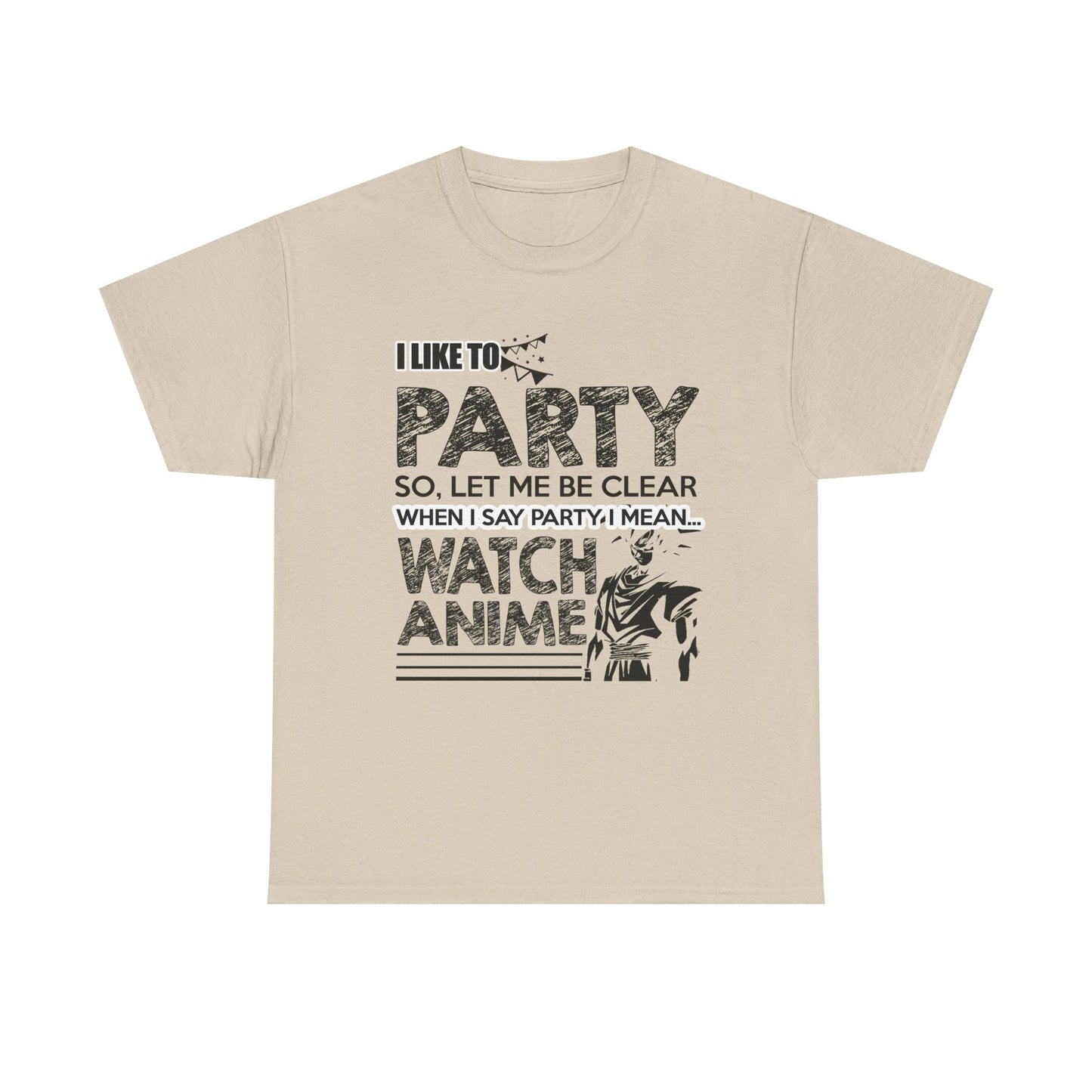 Chic beige men's t-shirt displaying a dynamic graphic design stating 'I LIKE TO PARTY SO, LET ME BE CLEAR WHEN I SAY PARTY, I MEAN... WATCH ANIME', alongside an impressive anime character illustration for a refined aesthetic.
