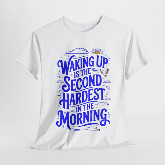 Waking up Funny Mens  Graphic T-Shirt Unisex Cotton Urban Street