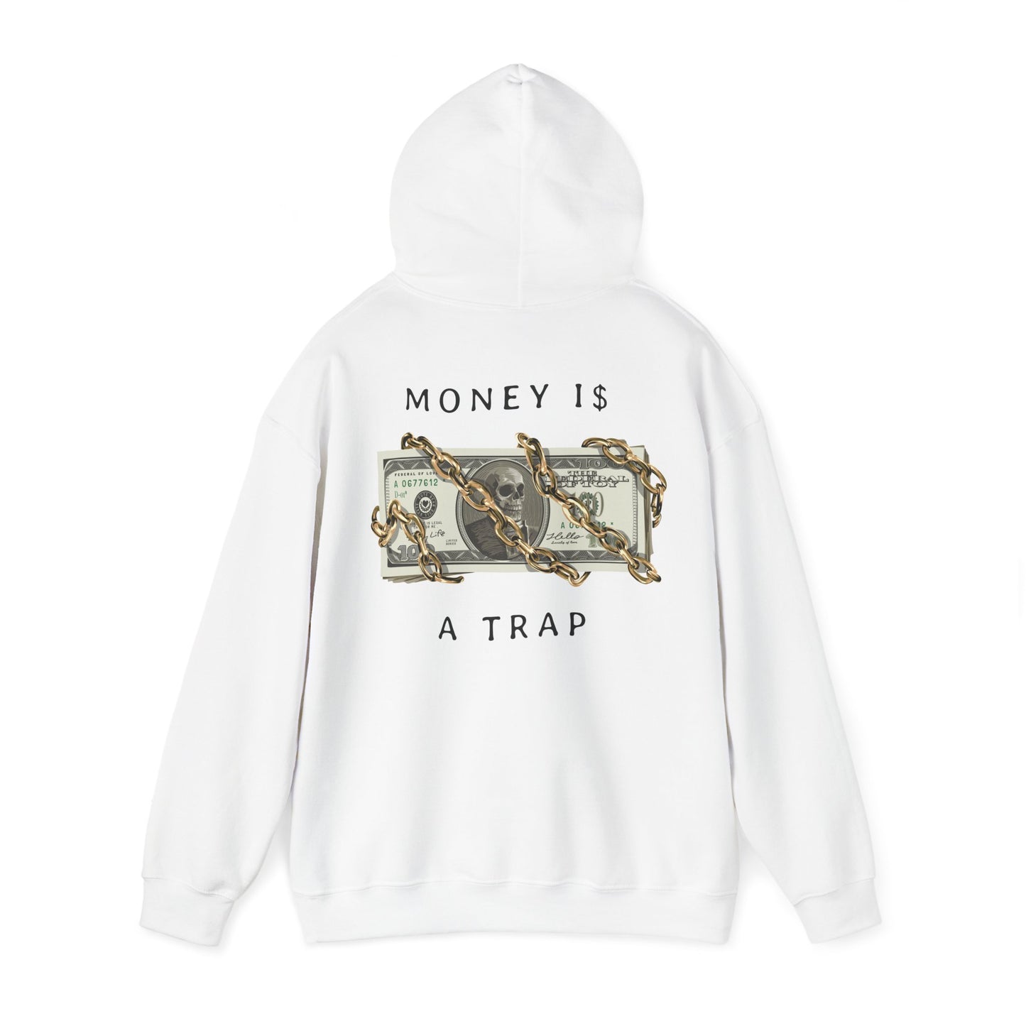 Elegant white hoodie showcasing a prominent graphic of gold chains on U.S. dollar bills, complemented by the words 'MONEY IS $ A TRAP', ideal for a stylish and thought-provoking ensemble.