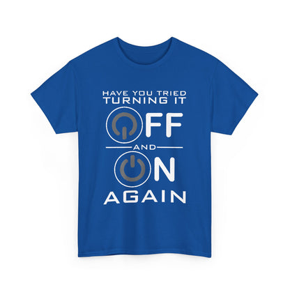Front view of the luxury 'Turn it off and on again Graphic Unisex Tee Shirt' in blue, featuring a bold graphic text and power button designs.