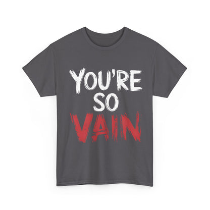 You’re So Vain Graphic T-Shirt in an elegant charcoal shade, showcasing an artistic statement piece for discerning fashion enthusiasts.