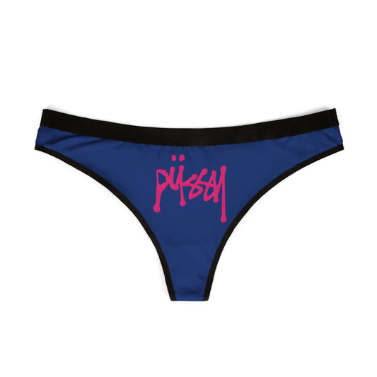 Front view of women's chic thong panties showcasing the playful phrase 'Pussy' in bold pink graphics against a sophisticated blue backdrop with black elastic waistband.