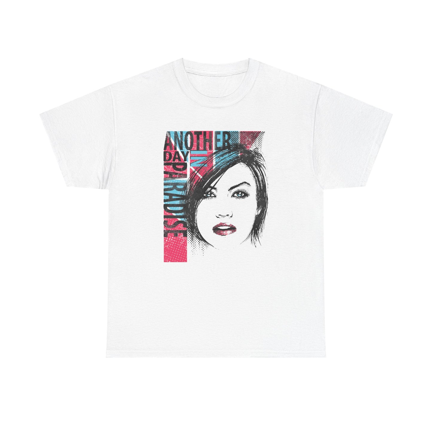 Stylish white t-shirt featuring a captivating graphic portrait art of a woman with striking blue eyes and bold red lips, complemented by the vibrant text 'ANOTHER DAY IN PARADISE' in stylish fonts.