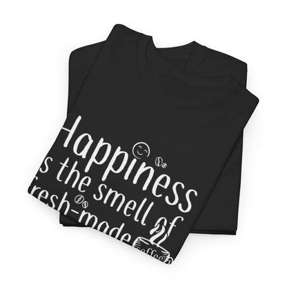 Coffee Funny Mens Womens Graphic T-Shirt Urban Unisex Cotton elegantly folded, highlighting the uplifting phrase ‘Happiness is the smell of fresh-made coffee when I wake up’ alongside charming coffee doodles.