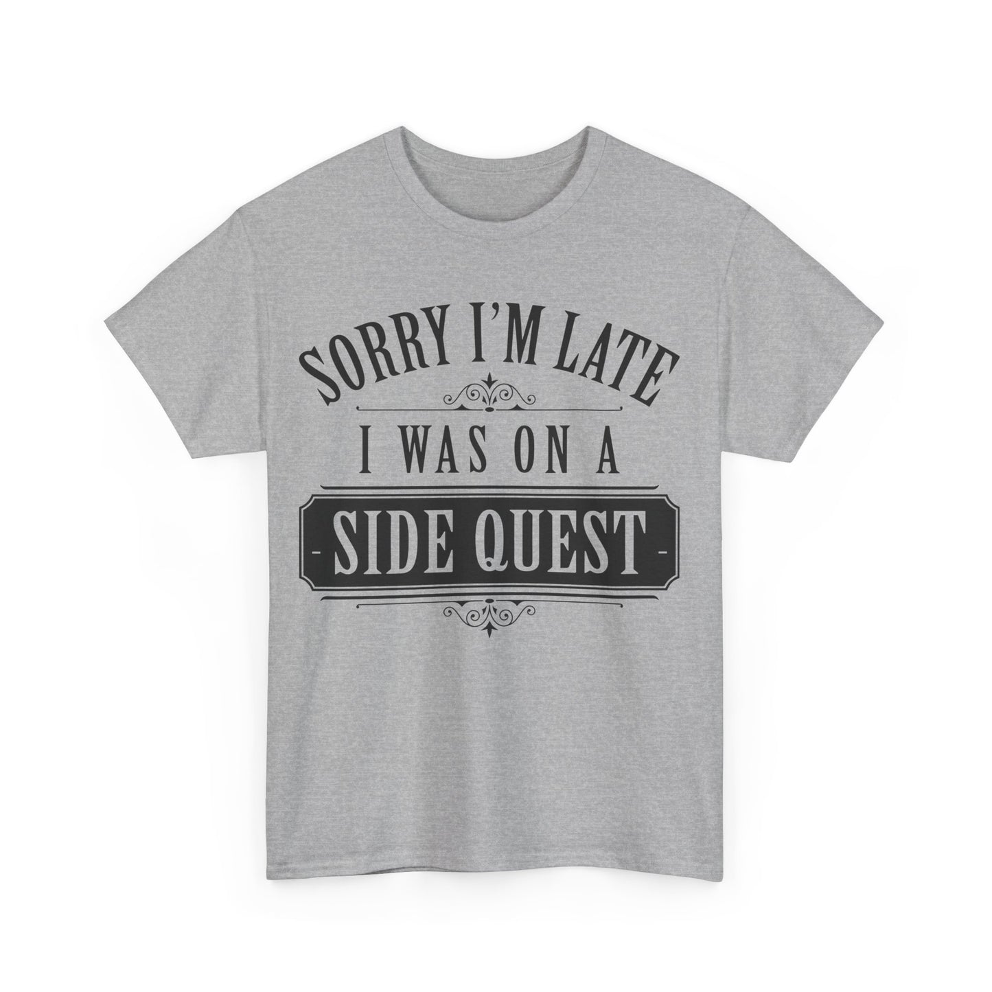 Sorry I´m Late  Graphic Unisex  T Shirt Tee