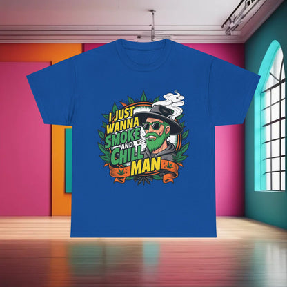 420 Cannabis Marijuana Graphic T-Shirt in rich blue, showcasing the phrase 'I Just Wanna Smoke and Chill Man' with an eye-catching cannabis motif, perfect for a stylish casual look.