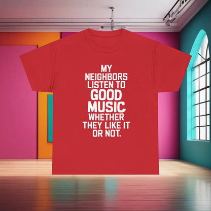 Good Music Ac Dc Graphic T-Shirt Urban Unisex Cotton Tee artfully displayed in a colourful modern space, showcasing the message 'My Neighbours Listen to Good Music Whether They Like It or Not'.