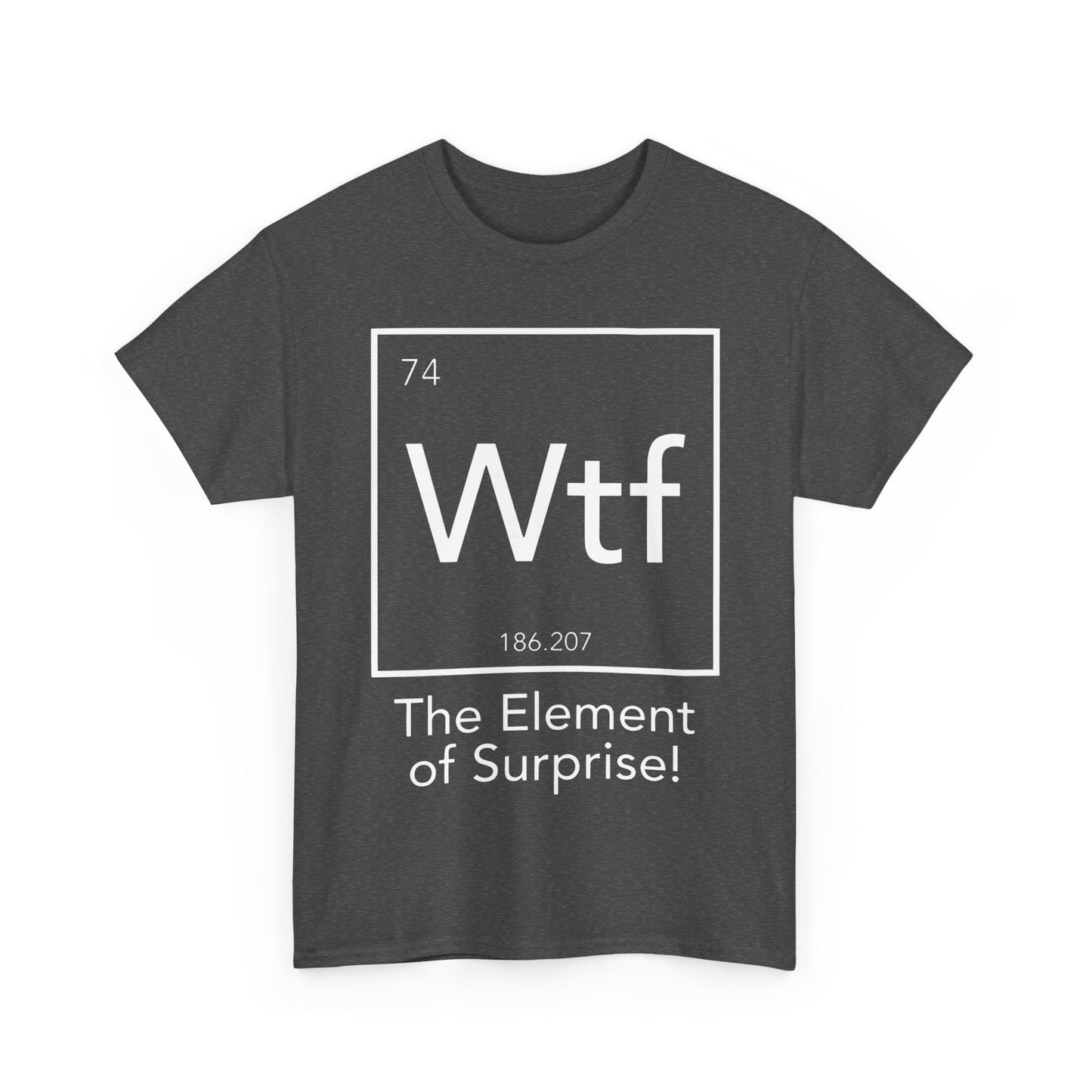 The Element Of Surprise  Graphic Unisex  Tee Shirt