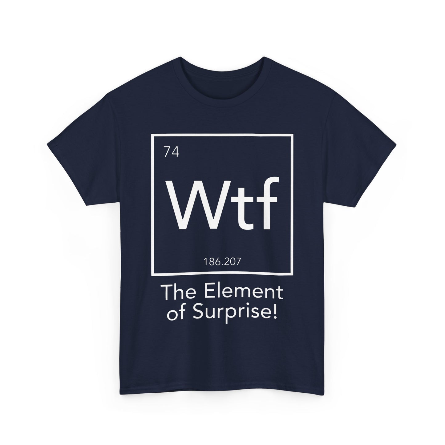 The Element Of Surprise  Graphic Unisex  Tee Shirt