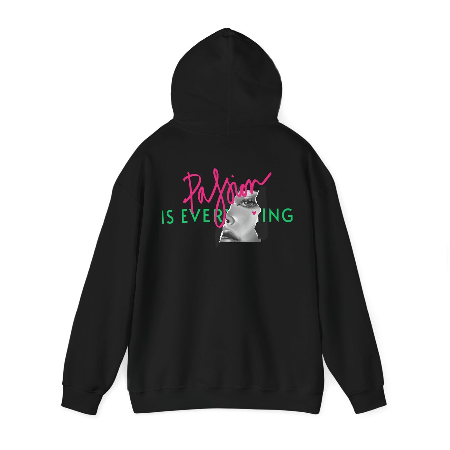 Back view of a sophisticated black Passion Is Everything hoodie, featuring eye-catching vibrant typography and an elegant portrait.