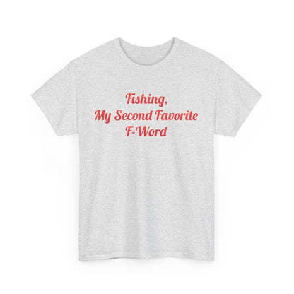 Front view of the My Second Favorite F Word Graphic T-Shirt in grey, prominently displaying the witty text 'Fishing, My Second Favorite F-Word' in a vibrant colour.