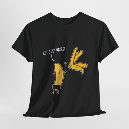 Premium black cotton t-shirt featuring a playful cartoon design with a happy banana character and the phrase 'LET'S GET NAKED!' for an urban chic look.