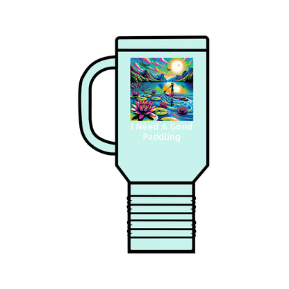 Refined Fantasy Paddleboarding 40oz Insulated Travel Mug in light blue, showcasing an artistic paddleboarding illustration with 'I Need A Good Paddling', a perfect companion for your adventures.