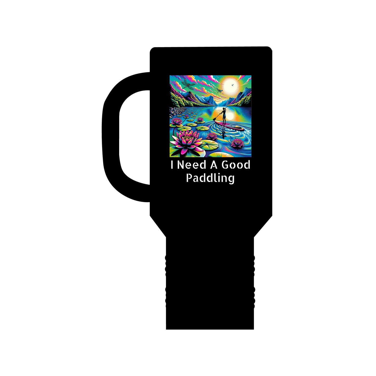 Luxury Fantasy Paddleboarding 40oz Insulated Travel Mug in black showcasing a beautiful paddleboarding illustration with the phrase 'I Need A Good Paddling', ideal for outdoor enthusiasts.