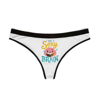 Stylish women's thong displaying a fun, vibrant graphic with 'I have a sexy brain,' ideal for an amusing yet chic lingerie collection.