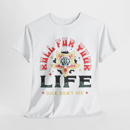 Luxury unisex graphic t-shirt featuring the phrase 'ROLL FOR YOUR LIFE' in vibrant colours, with a whimsical creature and dice design, perfect for fans of adventure and tabletop gaming.
