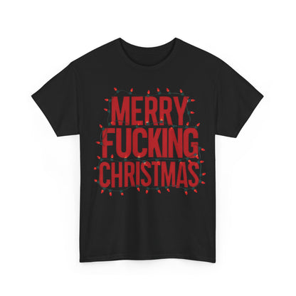 Merry Christmas Graphic T-Shirt Urban Unisex Cotton Tee in black displaying the phrase 'MERRY FUCKING CHRISTMAS' in vivid red with festive light decorations.