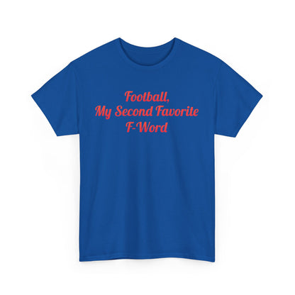 Luxurious Urban Unisex Cotton Graphic T-Shirt in blue featuring the saying, 'Football, My Second Favorite F-Word' stylishly printed in red.