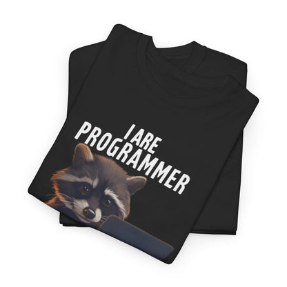Luxurious Funny Raccoon Programmer T-Shirt featuring the phrase 'I Are Programmer' with a charming raccoon graphic, ideal for coders and tech enthusiasts.