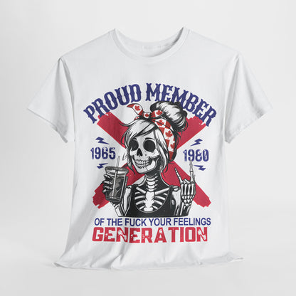 Generation X Women’s Graphic T-Shirt featuring a striking graphic design of a skeleton woman in a pinup hairstyle, adorned with a Canadian flag bandanna, holding a disposable drink. The design declares 'PROUD MEMBER OF THE F..K YOUR FEELINGS GENERATION' surrounded by bold text and iconic years 1965 and 1980, emphasising individuality and rebellious spirit.