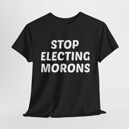Luxury unisex graphic t-shirt featuring the election slogan 'Stop Electing Morons' in bold white letters on a sophisticated black background, perfect for making a stylish statement.
