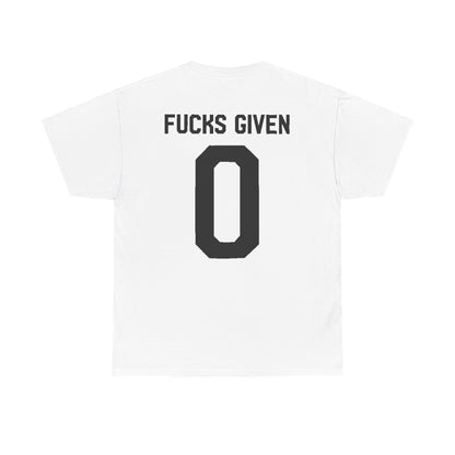 IDGAF Slogan Men’s Women’s Graphic T-Shirt featuring a bold ‘FUCKS GIVEN 0’ print on the back, made from premium cotton for urban street style.
