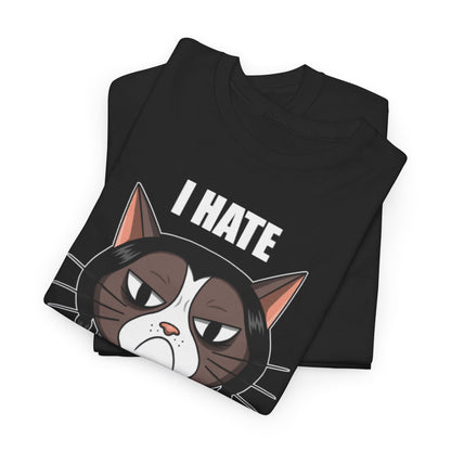 Premium I Hate Everything graphic tee showcasing a playful Grumpy Cat face design, suitable for both men and women.