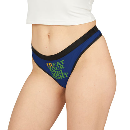 Elegant women's thong featuring the playful slogan 'Treat Your Girl Right' in vibrant yellow and green typography on a stylish blue background, designed for both comfort and allure, ideal for the confident woman.