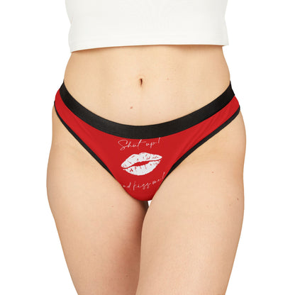 Elegant women's thong in red featuring a playful design with lips and the phrase 'Shut up! and kiss me!' Ideal for romantic occasions.