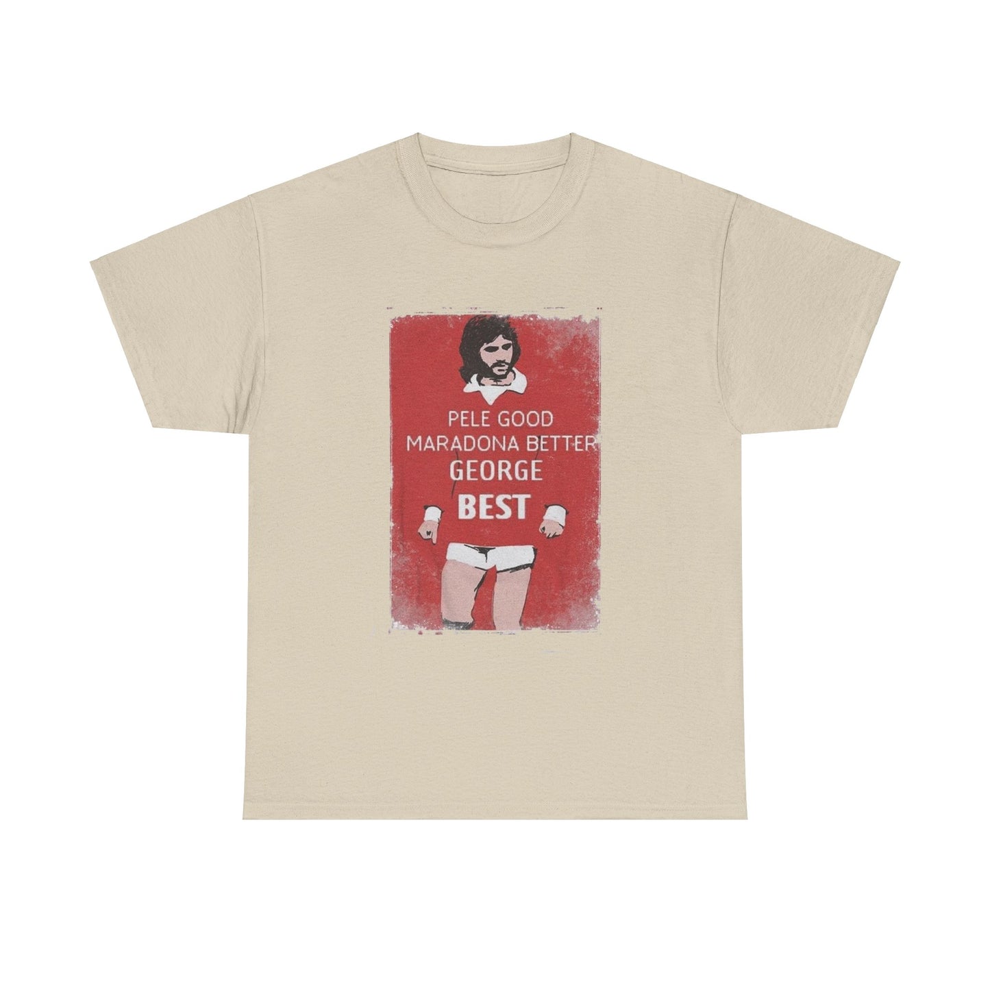 George Best Football Legend T-Shirt Pele Good Maradona Better George Best Retro