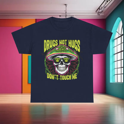420 Cannabis Marijuana Graphic T-Shirt adorned with an eye-catching 'Drugs Not Hugs, Don't Touch Me' graphic in a rich navy tone, combining originality with sophistication.
