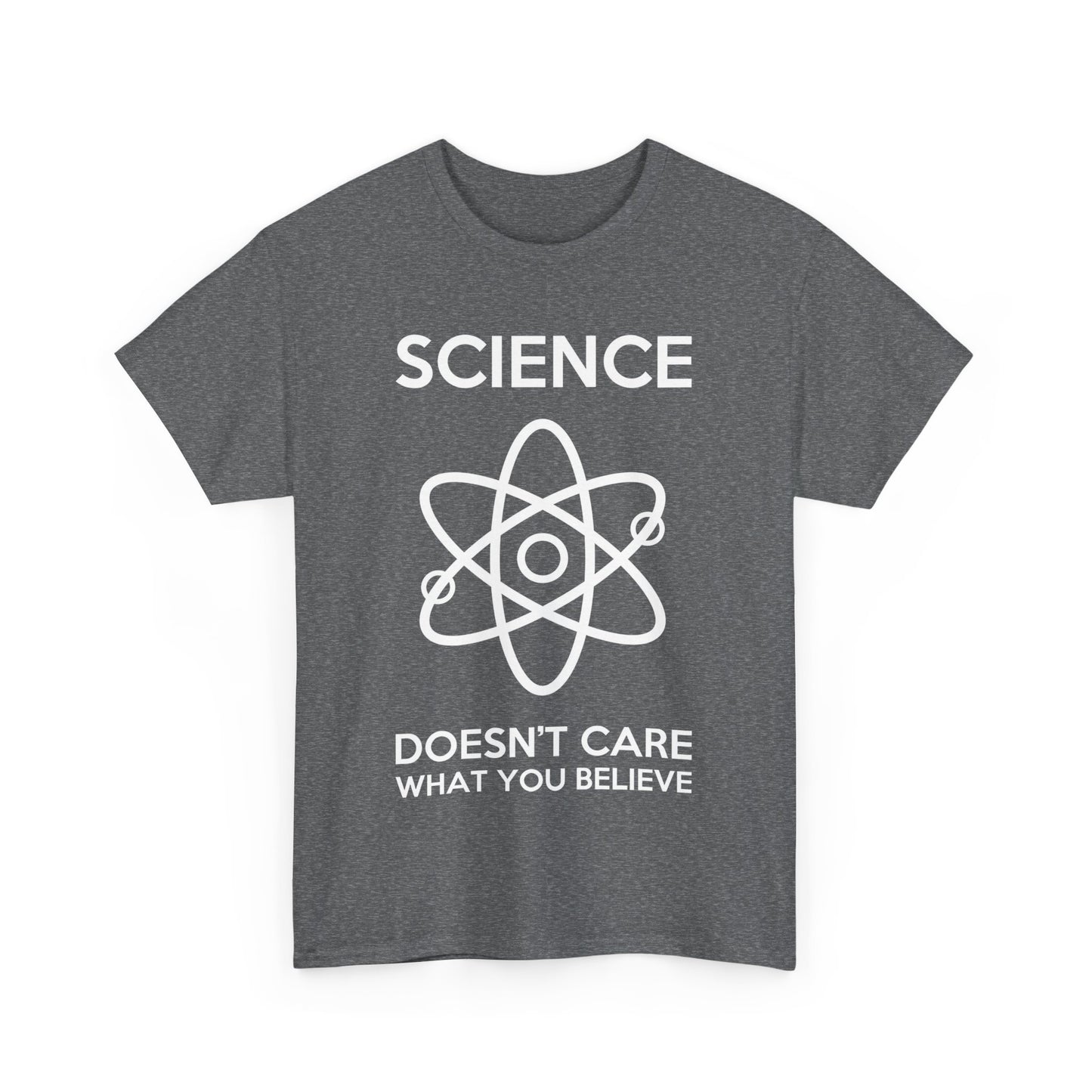 Science Doesnt Care What You Believe Graphic T-Shirt Urban Unisex Cotton