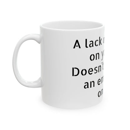 Inappropriate Slogan Ceramic Mug with a cheeky design, perfect for funny office coffee breaks and adult humour.