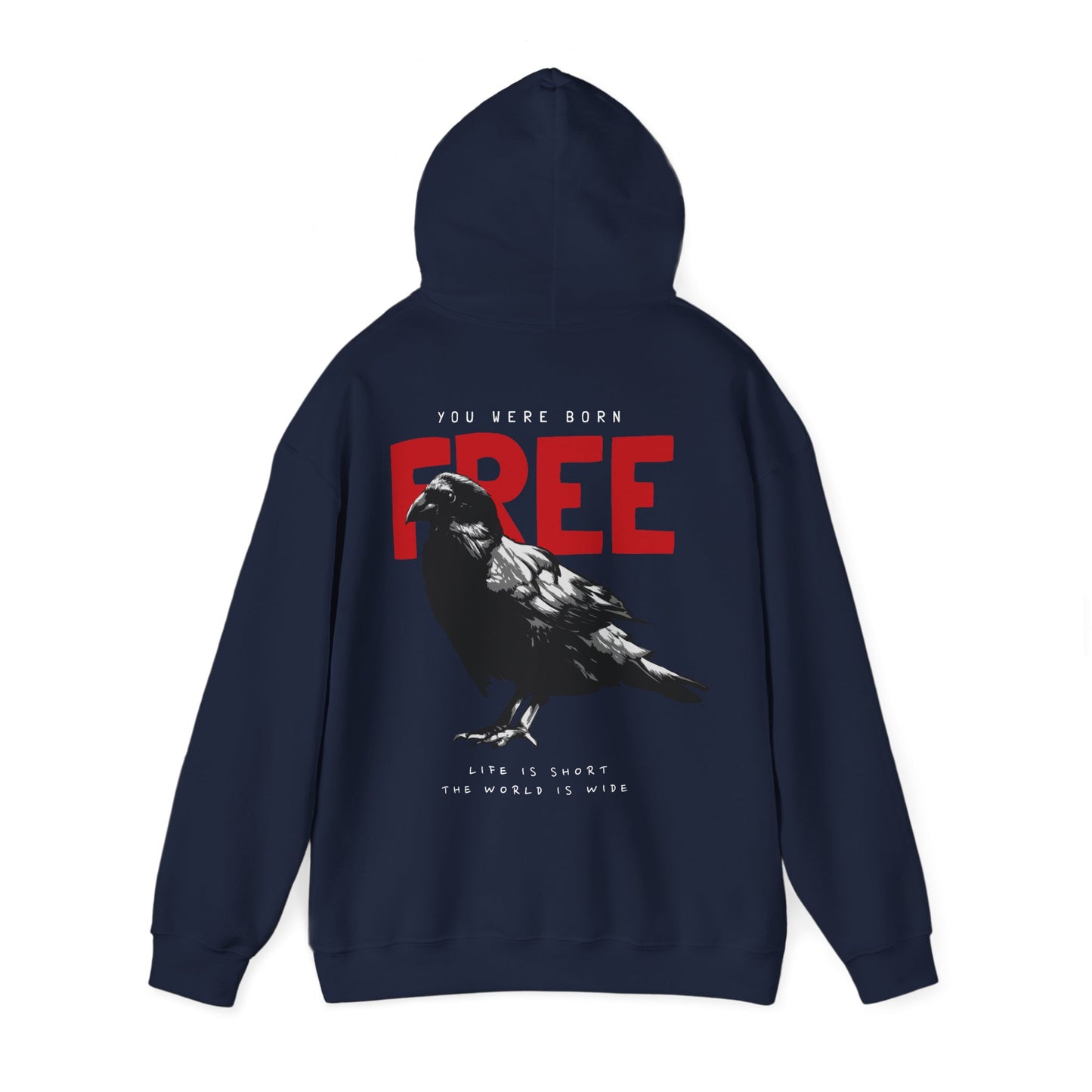 Elegant navy hoodie featuring a captivating raven design on the back, with bold red lettering stating 'YOU WERE BORN FREE' and an inspiring phrase below, perfect for making a fashion statement.