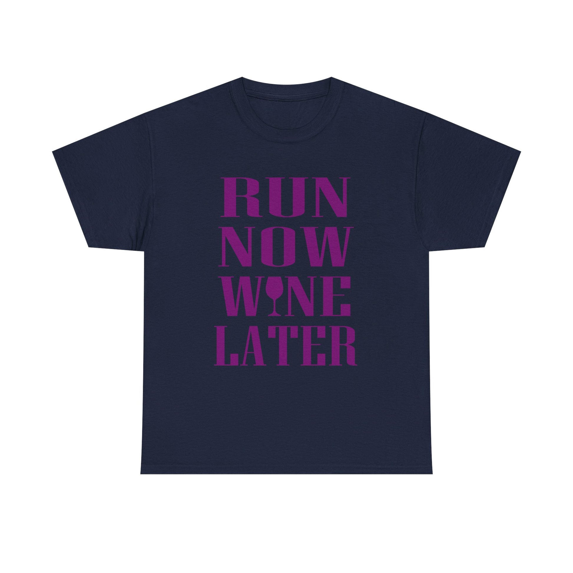 Elegant navy women's t-shirt prominently displaying the phrase 'RUN NOW WINE LATER' in vibrant purple letters, designed for those who appreciate luxury in both fitness and relaxation.