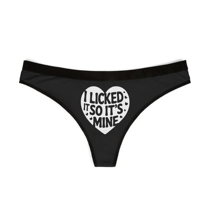 Valentine's Naughty Gift featuring a Cheeky Women's Thong with playful 'I Licked It So It’s Mine' graphic, perfect for a romantic birthday or anniversary.