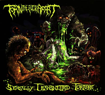 Officially licensed CD cover of Torn the Fuck Apart - Sexually Transmitted Torture by Rancid Offal Records, showcasing the unique death metal artistic design.