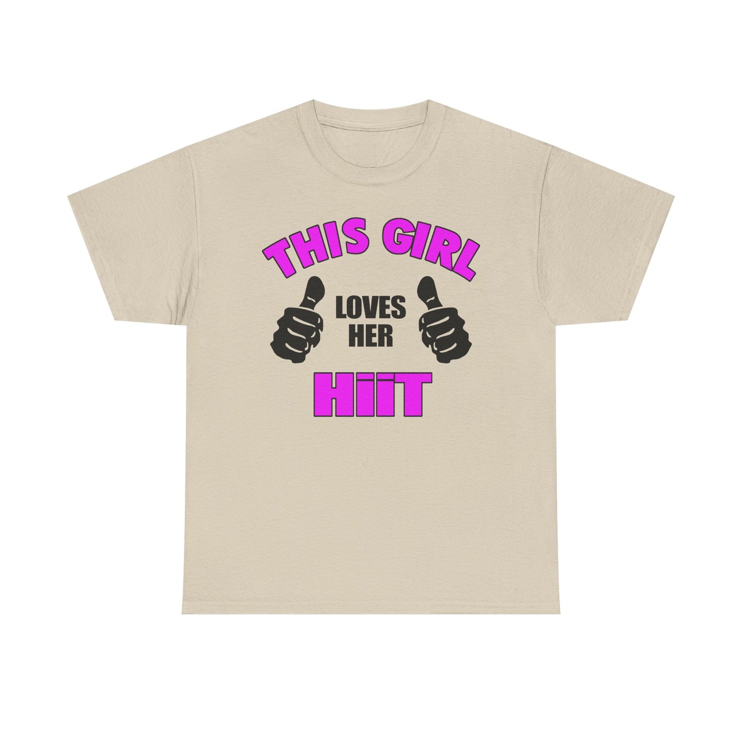 Elegant beige women's t-shirt showcasing the empowering phrase 'THIS GIRL LOVES HER HIIT' with striking magenta and black graphic elements, ideal for motivating workouts and stylish casual outings.