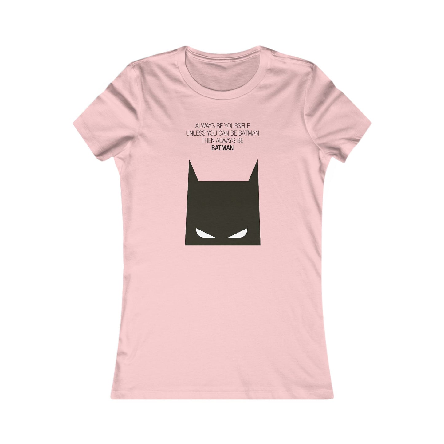 Always Be yourself   Women's Grpahic  Cotton T Shirt Tee.