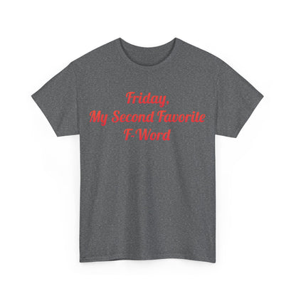 Chic My Second Favorite F Word Graphic T-Shirt in heather grey with bold red text, ideal for making playful fashion statements.