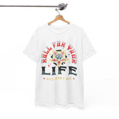 Elegant white t-shirt suspended on a wooden hanger, highlighting the intricate 'ROLL FOR YOUR LIFE' graphic with a playfully dramatic design suited for the sophisticated fan.