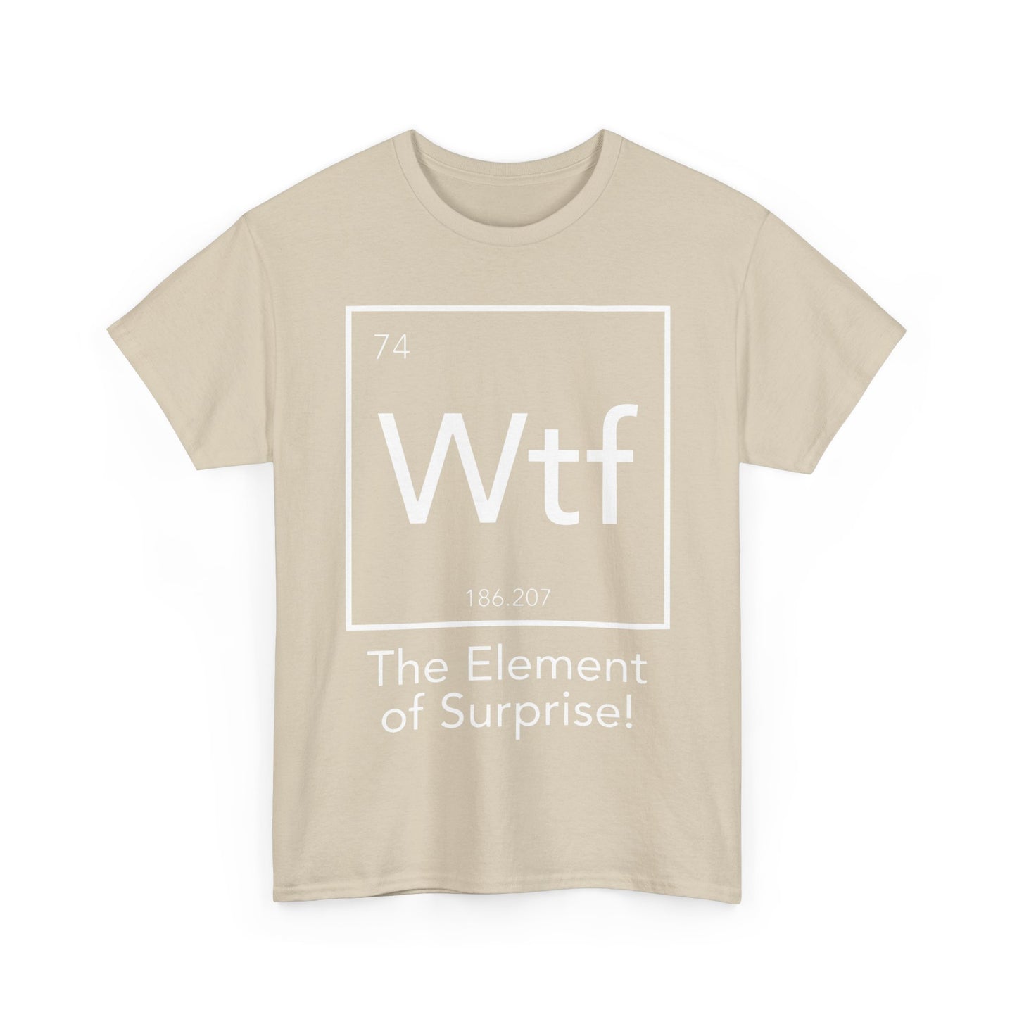 The Element Of Surprise  Graphic Unisex  Tee Shirt