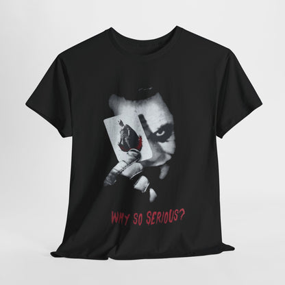 Luxurious black graphic tee featuring a captivating portrayal of the Joker holding a card, accentuated by the bold phrase 'WHY SO SERIOUS?' in striking red, perfect for a sophisticated casual wear.
