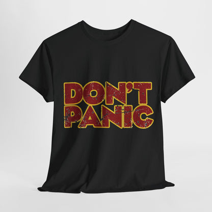 Luxury unisex graphic t-shirt featuring 'Don't Panic' in bold, distressed typography, inspired by the Hitchhiker's Guide to the Galaxy. Perfect for geek fashion aficionados.
