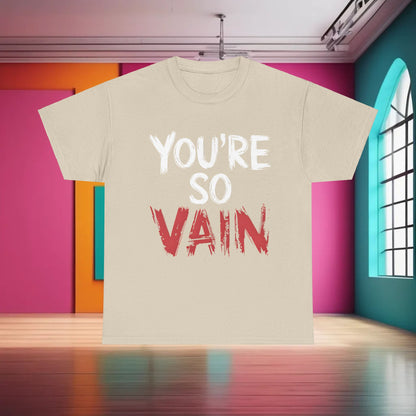 You're So Vain Graphic T-Shirt in soft beige, displaying a chic and thoughtful graphic design, perfect for a contemporary wardrobe.