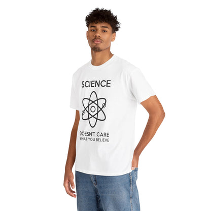 Confident male model wearing a white t-shirt with the statement 'SCIENCE Doesn't Care WHAT YOU BELIEVE', capturing a contemporary urban aesthetic.
